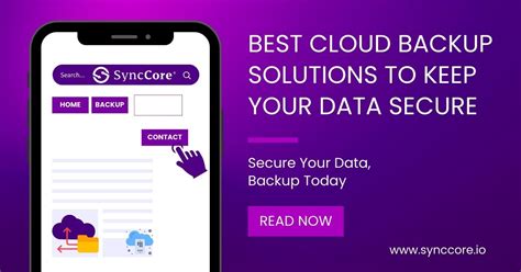 Best Cloud Backup Solutions To Keep Your Data Secure Synccore Cloud Blog