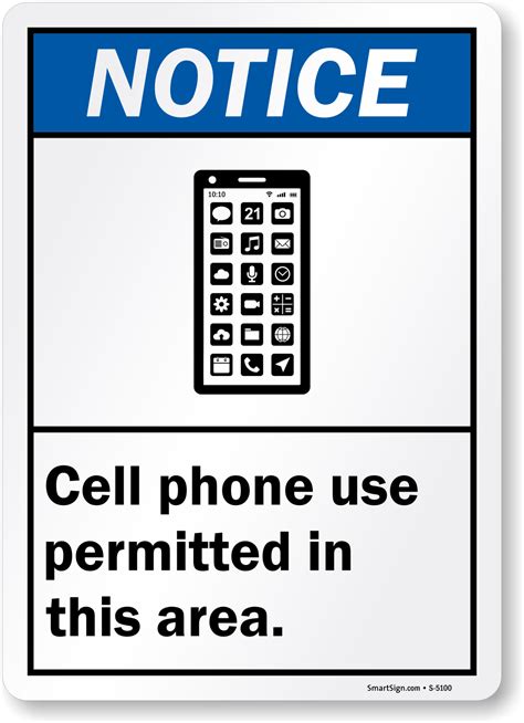 Cell Phone Use Permitted Area Sign Notice Signs Sku S 5100