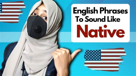 Learn English Phrases And Idioms To Sound Like Native Speaker