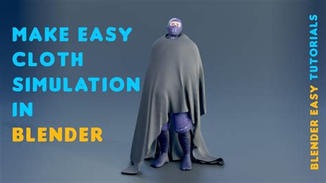 Easy Cloth Simulation In Blender 3 0 Blender Cloth Tutorial