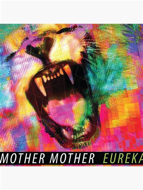 Mother Mother Eureka Poster Poster By Timothyky Redbubble
