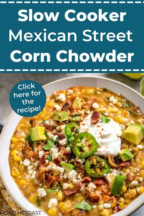 Slow Cooker Mexican Street Corn Chowder Host The Toast Video