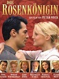 Die Rosenkönigin - Film 2007 - FILMSTARTS.de