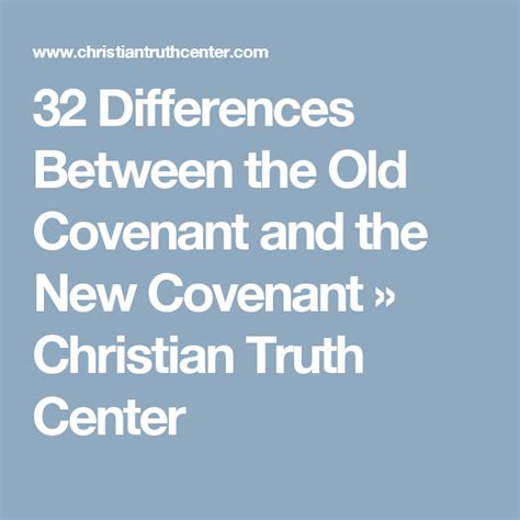 32 Differences Between The Old Covenant And The New Covenant