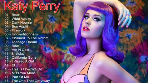 Katy Perry Katy Perry Greatest Hits Best Songs Of Katy Perry Full