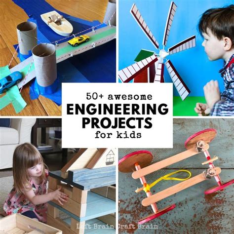 50 Awesome Engineering Projects For Kids Left Brain Craft Brain