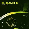 Fu Manchu – Start The Machine (2020, Neon Yellow , Vinyl) - Discogs