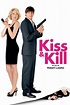 Kiss & Kill (film) - Réalisateurs, Acteurs, Actualités