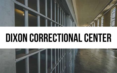 Dixon Correctional Center Rehabilitation And Reform