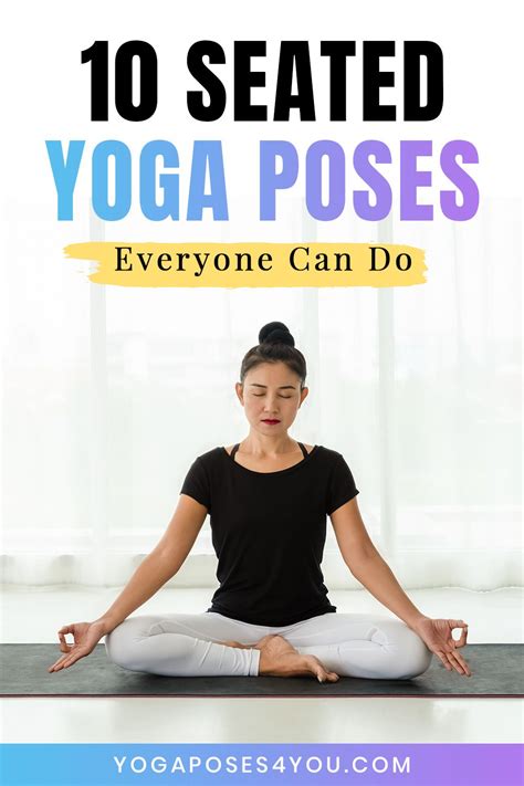 Seated Yoga Poses For Everyone Artofit