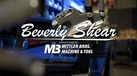 Announcing Beverly Shear Manufactured By Mittler Bros Machine And Tool