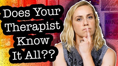 Does Your Therapist Know Everything Kati Morton YouTube