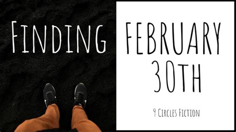 Finding February 30th 9 Circles Fiction