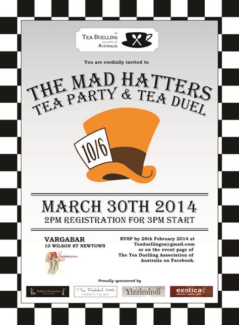 Our Flyer For The Mad Hatters Tea Party And Tea Duel Mad Hatter