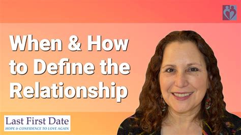 When And How To Define The Relationship Youtube