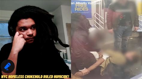 Nyc Homeless Man Put In Fatal Chokehold By Marine On Subway Is Ruled Homicide Youtube