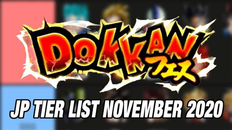 So, check and have a look properly. JP DOKKAN FESTIVAL TIER LIST OCTOBER/NOVEMBER 2020 ...