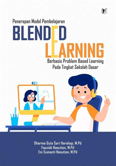 Buku Penerapan Model Pembelajaran Blended Learning Berbasis Problem Based Learning Pada Tingkat