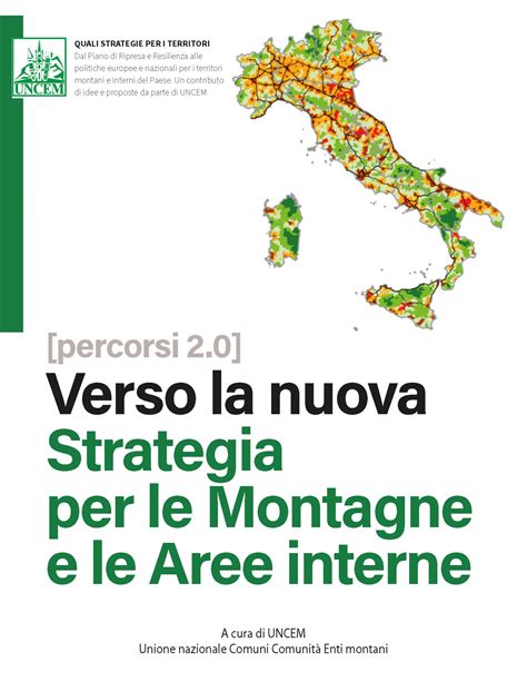 Verso La Nuova Strategia Per Le Montagne E Le Aree Interne Dossier Uncem Uncem Piemonte