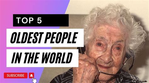 The Top 5 Oldest People In The World Aru Automation Youtube