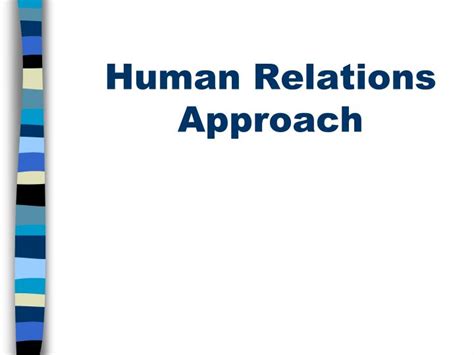 Ppt Human Relations And Human Resources Approach Powerpoint
