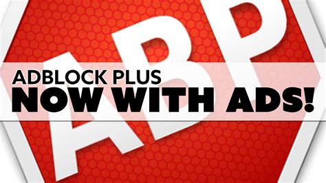 Adblock Plus Now Serving You More Ads The Know Tech News Youtube