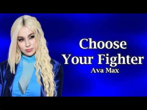 Ava Max Choose Your Fighter Lyrics Youtube