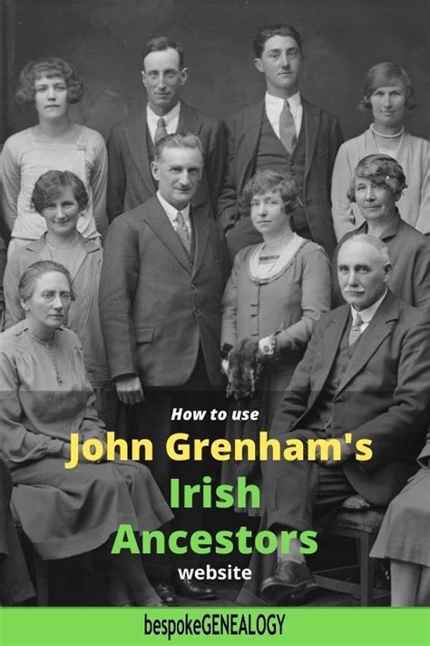 How To Use John Grenhams Irish Ancestors Website In 2021 Irish
