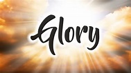 Glory | Kellyville Anglican Church