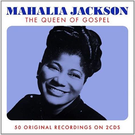 Jacksonmahalia Queen Of Gospel Music