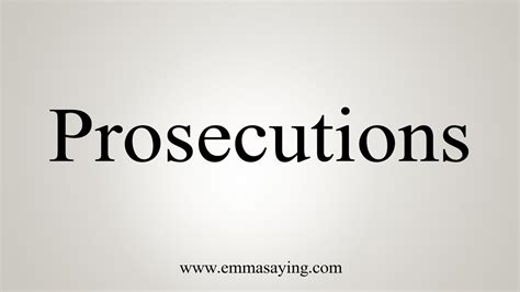 How To Say Prosecutions Youtube