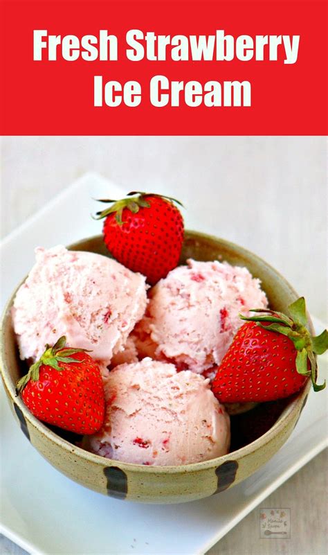 Cuisinart strawberry ice cream recipe. Fresh Strawberry Ice Cream - Manila Spoon