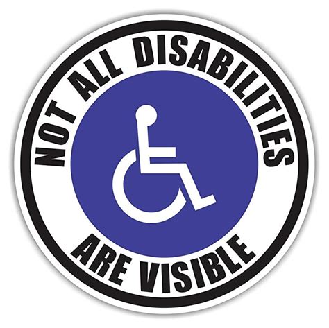 Not All Disabilities Are Visible Vinyl Decal Bumper Sticker