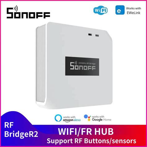 Sonoff Rf Bridger2 Wifi 433 Mhz Smart Hub Wireless Remote Control Via