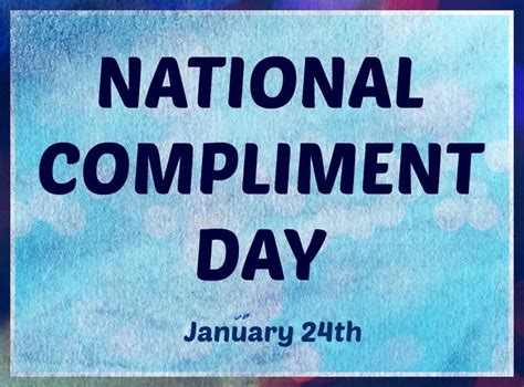 24th January National Compliment Day Compliments National Day