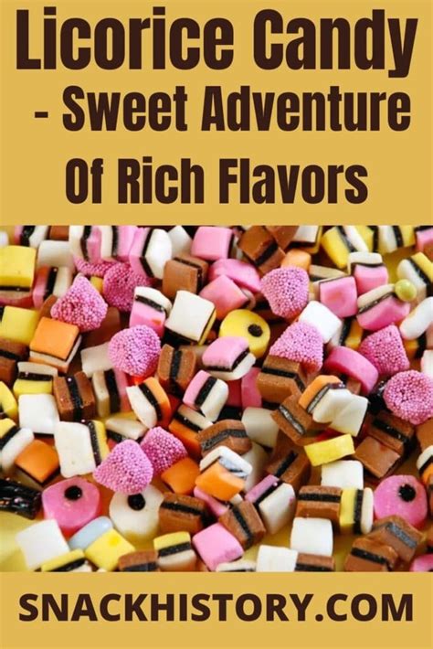 Licorice Candy Sweet Adventure Of Rich Flavors Snack History