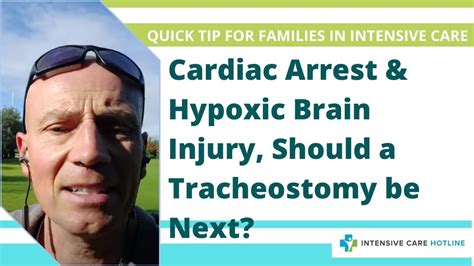 Quick Tip For Families In Icu Cardiac Arrest Andhypoxic Brain Injury