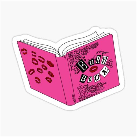 Mean Girls Burn Book Sticker For Sale By Chickcreates Redbubble