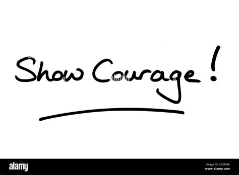 Courage Sign Cut Out Stock Images And Pictures Alamy