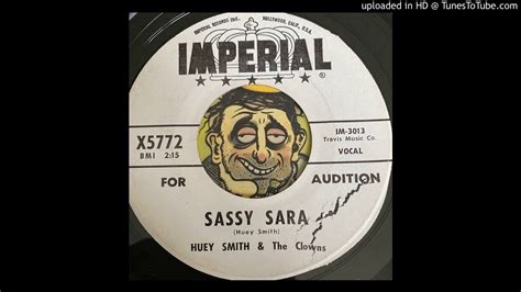 Huey Smith The Clowns Sassy Sara Imperial 1961 YouTube