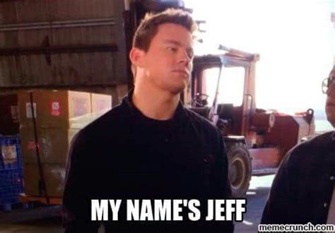 My Name Jeff Rdeadmemes