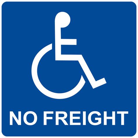 No Freight Sign With Ada Wheelchair Rre 27702whiteonblue
