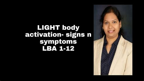 Eng Light Body Activation Sign N Symptoms YouTube