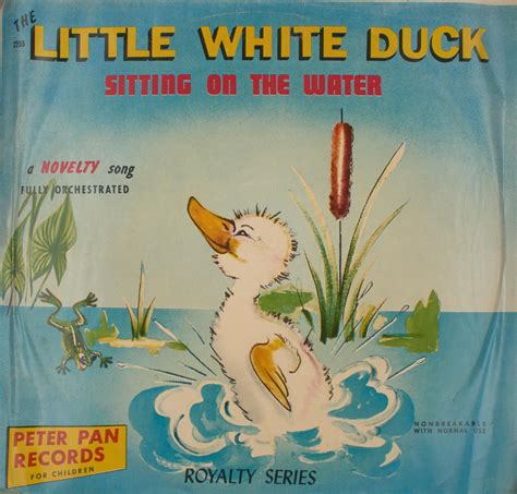 The Little White Duck Sitting On The Water The Peter Pan Chorus And