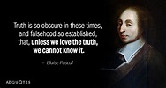 TOP 25 QUOTES BY BLAISE PASCAL (of 727) | A-Z Quotes