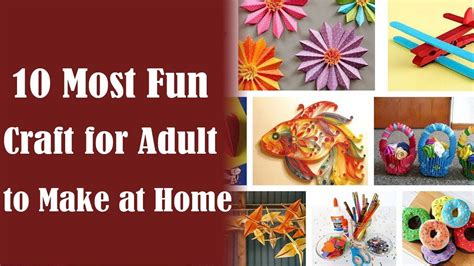 10 Best Craft Ideas For Adults To Make The Learning Zone