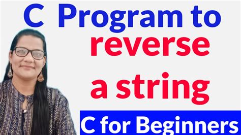 C Program To Reverse A String Without Using String Function Hindi Zeenat Hasan Academy Youtube