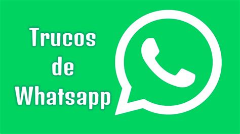 3 Nuevos Trucos De Whatsapp Que Debes Conocer 2021 Youtube