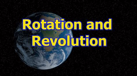 Rotation And Revolution Of Earth Youtube