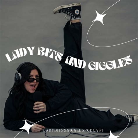 Lady Bits And Giggles Podcast On Spotify
